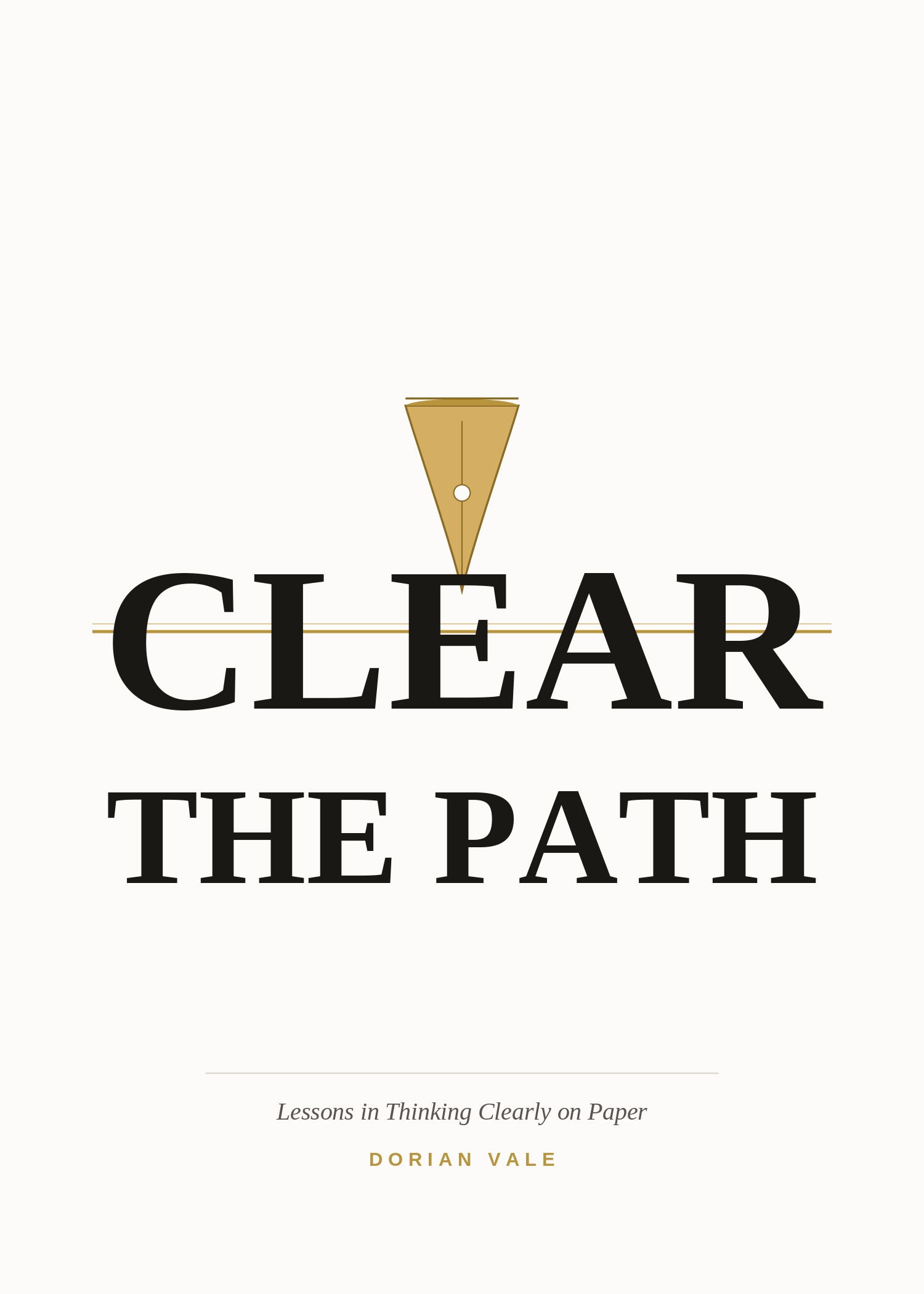 Clear the Path by Dorian Vale